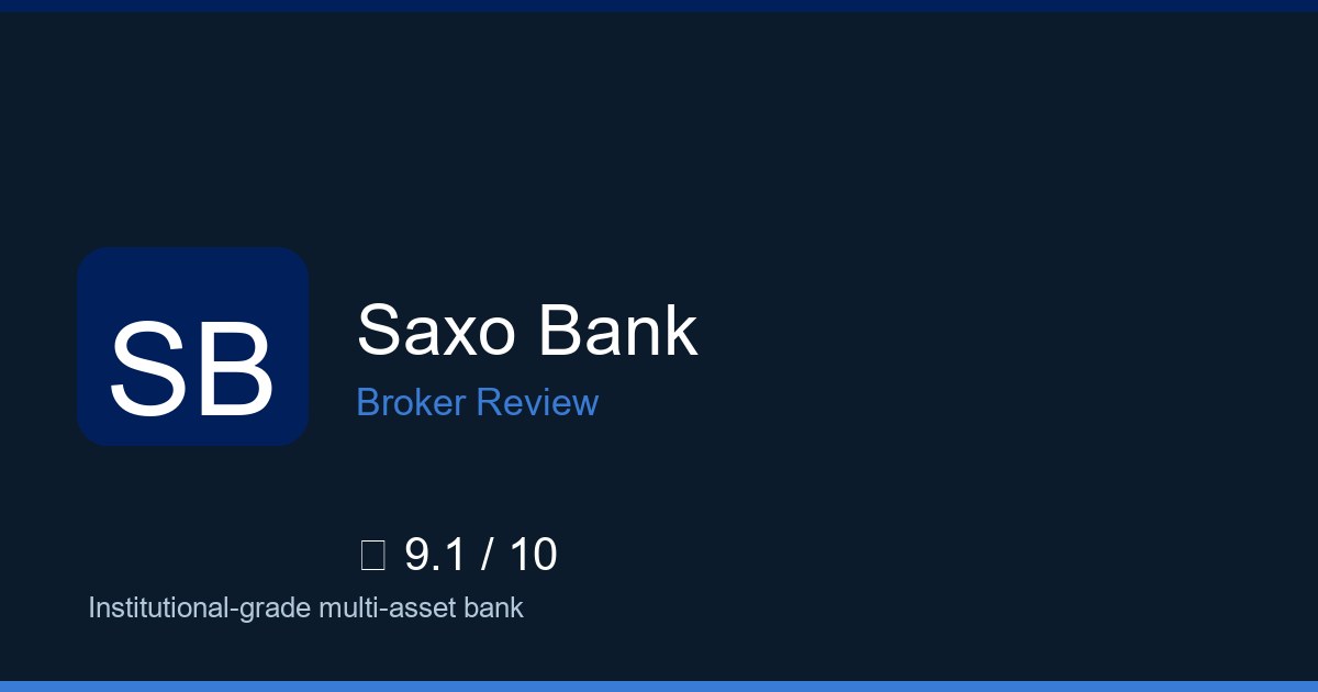 Saxo Bank — Brokers.wang review
