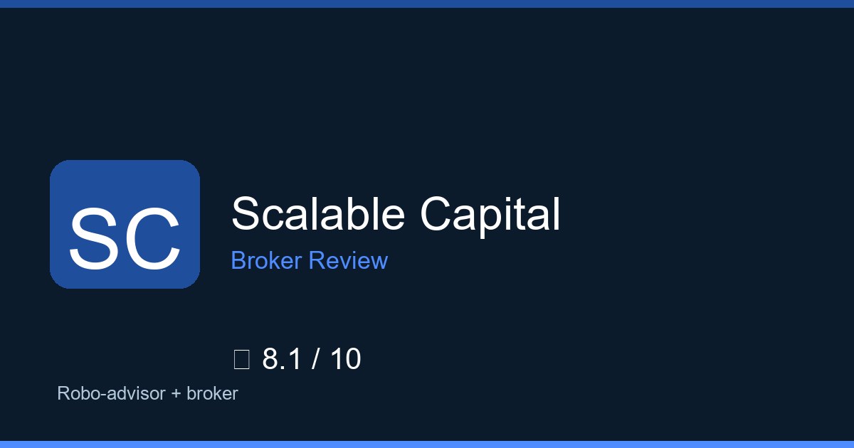 Scalable Capital — Brokers.wang review
